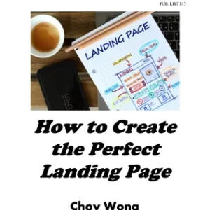 How to Create the Perfect Landing Page