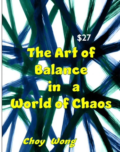 The Art of Balance in a World of Chaos