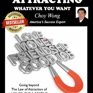 Secrets to Attracting Whatever You Want