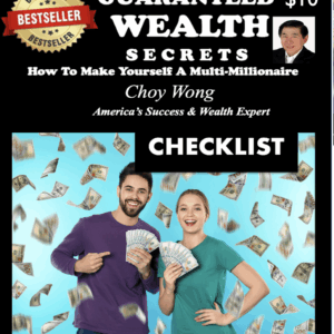 Guaranteed Wealth Secrets Checklist How to make yourself a multi-millionaire