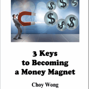 3 Keys to Becoming a Money Magnet